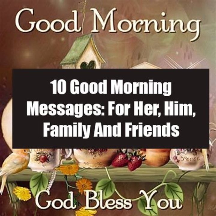 10 Good Morning Messages For Him & Her