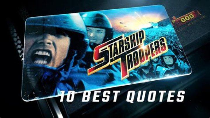20 Best Starship Troopers Quotes From the 90s SciFi Action Film