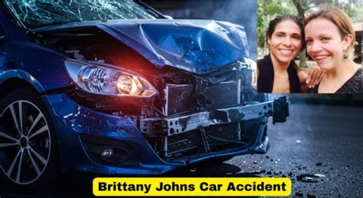 Brittany Johns Car Accident in Arkansas Leaves Community in Shock What