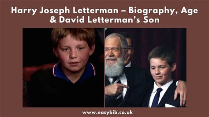 David Letterman children Meet son Harry Joseph Letterman