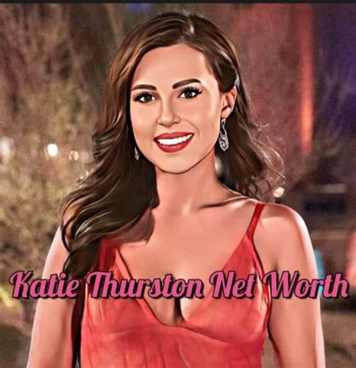Katie Thurston Net Worth How the Bachelorette Makes Money