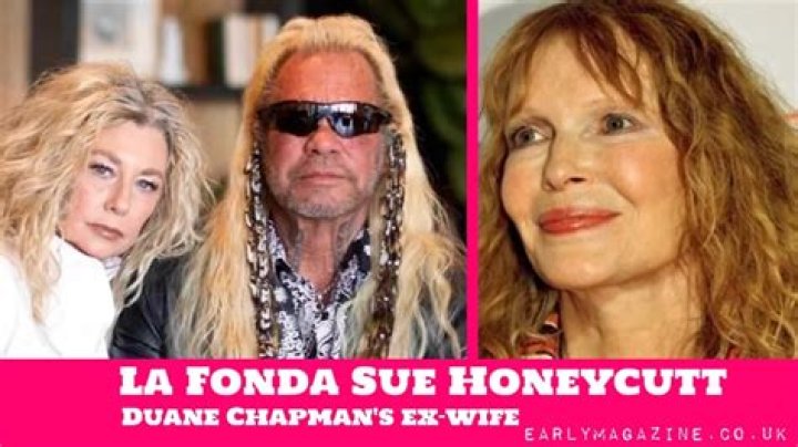 La Fonda Sue Honeycutt What Happened Between Duane Chapman and His