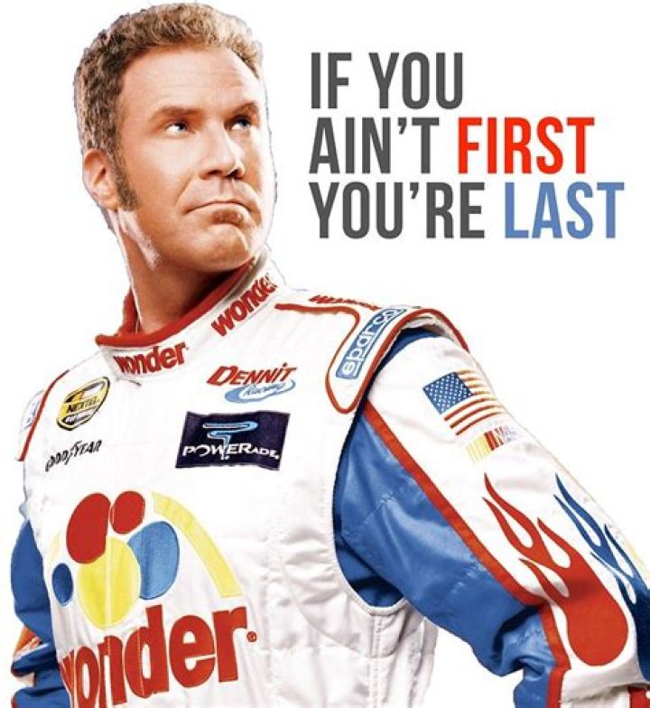 Ricky Bobby If You Aint First You're Last Sticker Decal Talladega