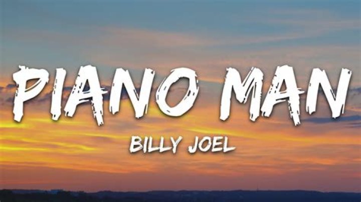 Song Piano Man by Billy Joel, song lyric for vocal performance plus