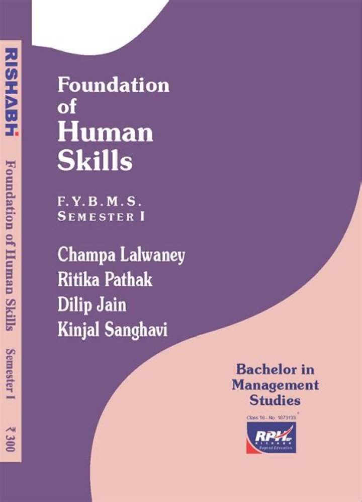 What is foundation of human skills in BMS?