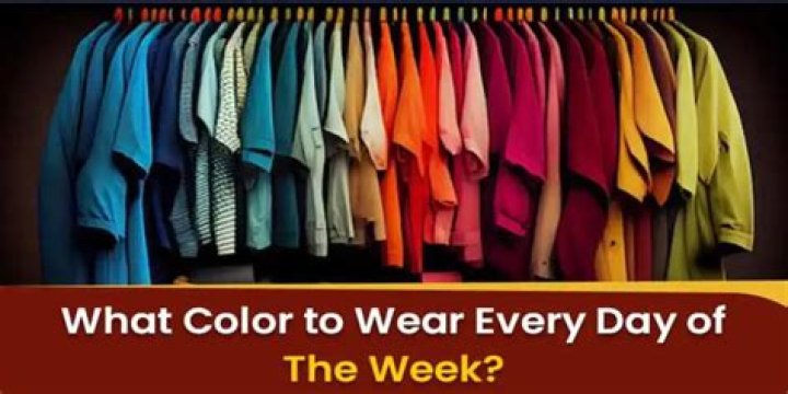 Which Color to Wear on What Day Colors of the Week Color Meanings
