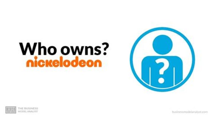 Who Owns Nickelodeon? Under30CEO